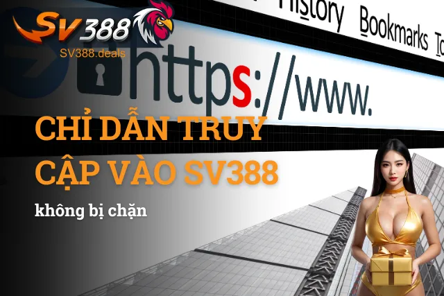 Cách vào SV388 ổn định và không gián đoạn